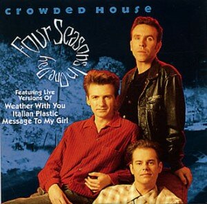 crowded-house-four-seasons-in-one-day